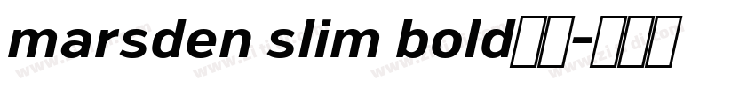 marsden slim bold字体字体转换